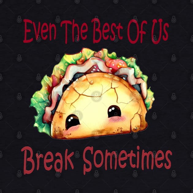 Taco Break by CAutumnTrapp